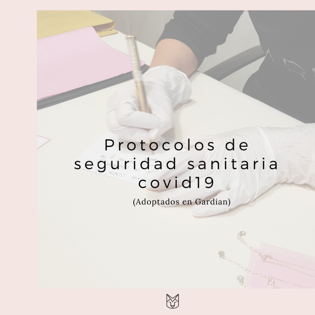 Protocolo covid 19-Gardianjoyas